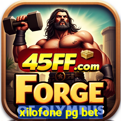 xilofone pg bet